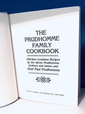 1987 FIRST EDITION The Prudhomme Family Cookbook